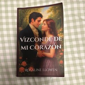 Vizconde de Mi Corazón Book by Rosaline Elowen